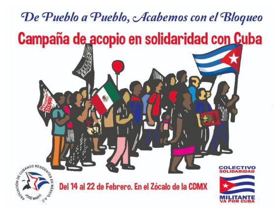 SOLIDARIDAD MEXICANA CONTRA EL BLOQUEO: CAMPAÑA DE ACOPIO EN EL ZÓCALO PARA CUBA