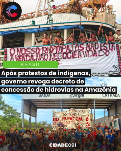 VICTORIA INDÍGENA: LULA REVOCA DECRETO DE PRIVATIZACIÓN DE HIDROVÍAS AMAZÓNICAS TRAS 33 DÍAS DE OCUPACIÓN