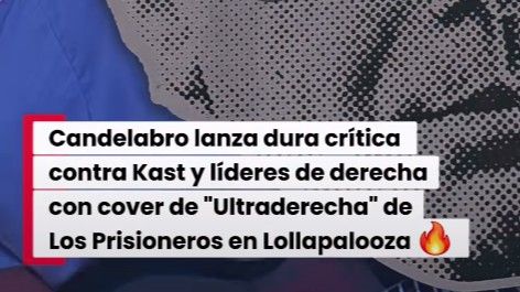 LA PROTESTA QUE ENCENDIÓ LOLLAPALOOZA: MILEI, KAST Y TRUMP CON ESVÁSTICAS EN LA FRENTE