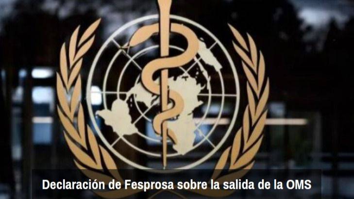 DECLARACIÓN DE FESPROSA SOBRE LA SALIDA DE LA OMS