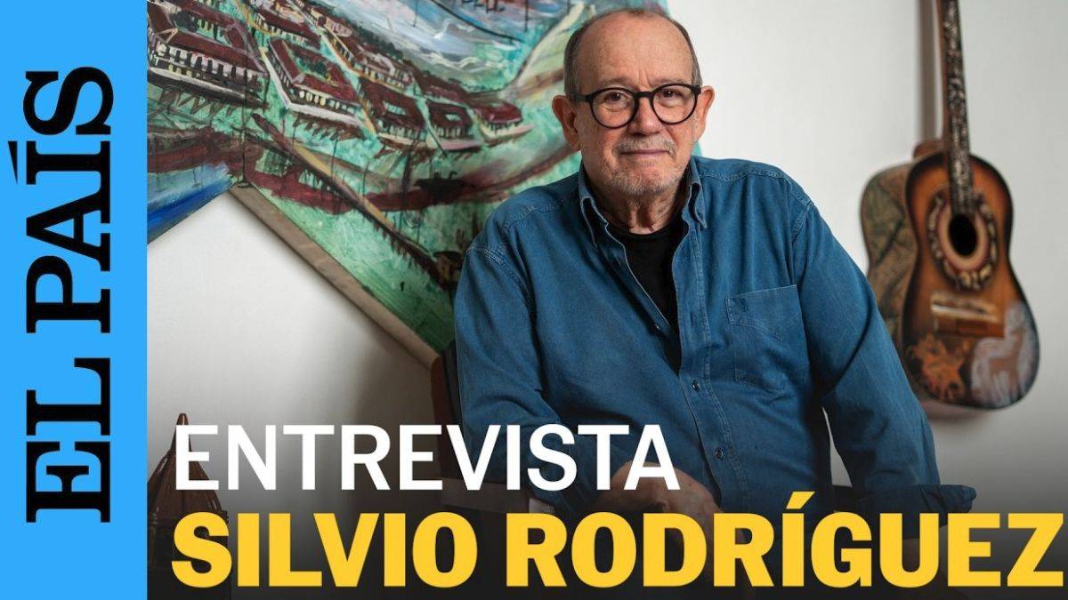 ENTREVISTA | SILVIO RODRÍGUEZ: “EL MUNDO ESTÁ DIRIGIDO POR UN RÉGIMEN AUTORITARIO"
