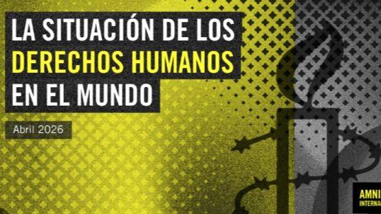 AJUSTE SALVAJE Y DERECHOS ROTOS: EL MAPA DE LA CRUELDAD ESTATAL SEGÚN AMNISTÍA INTERNACIONAL