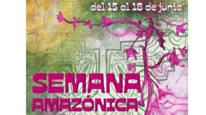 LA AMAZONÍA SE TOMA LA PUCP: ARTE, LUCHA Y TERRITORIO EN LA SEMANA AMAZÓNICA