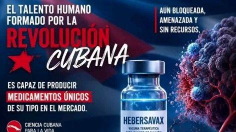 CIENCIA CONTRA EL CÁNCER Y CONTRA EL BLOQUEO: LA VACUNA CUBANA QUE ROMPE ESQUEMAS