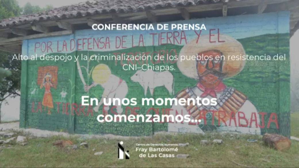 LA GUERRA CONTRA LOS PUEBLOS NO SE DETIENE: DESPOJO, REPRESIÓN Y DESPLAZAMIENTO EN CHIAPAS