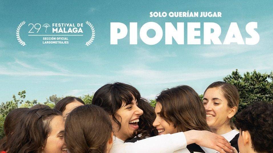 PIONERAS: EL CINE RECUPERA LA LUCHA DE LAS PRIMERAS FUTBOLISTAS ESPAÑOLAS