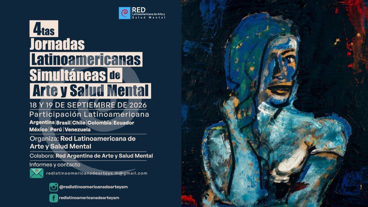 ARTE Y SALUD MENTAL CRUZAN FRONTERAS EN JORNADAS AUTOGESTIVAS LATINOAMERICANAS